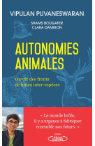 Autonomies animales : ouvrir des fronts de luttes inter-especes