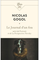 Le journal d'un fou - suivi du portrait et de la perspective nevsky