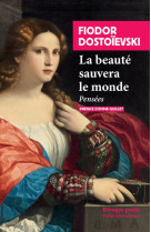 La beaute sauvera le monde - pensees