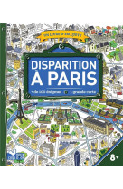 Disparition a paris : un livre d'enquete
