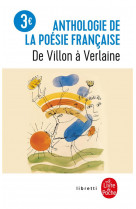 Anthologie de la poesie francaise  -  de villon a verlaine