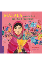 Malala, pour le droit des filles a l'ecole