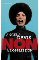 Angela davis : non a l'oppression