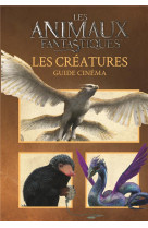 Les creatures - guide cinema