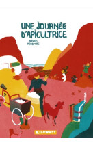 Une journee d'apicultrice