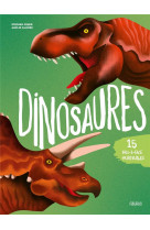Dinosaures :  15 face-a-face incroyables !