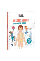 Le petit quotidien  -  le corps humain : l'encyclopedie visuelle