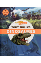 Mon encyclo a deplier : tout sur les dinosaures