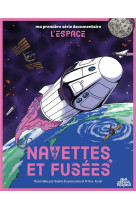 Ma premiere serie documentaire : l'espace : navettes et fusees