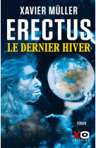 Erectus : le dernier hiver