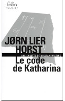 Le code de katharina - une enquete de william wisting