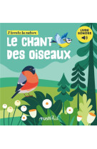 Le chant des oiseaux - livre sonore