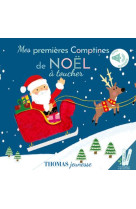 Mes premieres comptines de noel a toucher