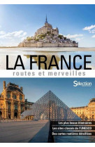 La france  -  routes et merveilles (edition 2018)