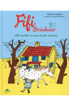 Fifi brindacier t.1  -  fifi s'installe et autres bandes dessinees