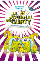 Le journal de gurty tome 6 : mes bebes dinosaures