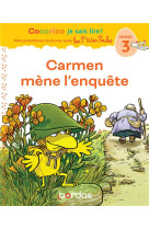 Cocorico je sais lire ! mes premieres lectures avec les p'tites poules : les p'tites poules : carmen mene l'enquete : niveau 3