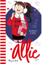 Allie t.7 : vacances a paris