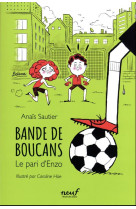 Bande de boucans tome 1 : le pari d'enzo