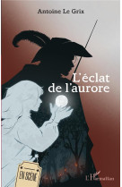 L'eclat de l'aurore