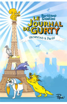 Le journal de gurty tome 12 : vacances a paris