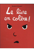 Le livre - t02 - le livre en colere