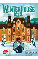 Winterhouse hotel tome 1