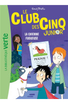 Le club des cinq junior tome 12 : la chienne fugueuse