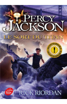 Percy jackson tome 3 : le sort des titans