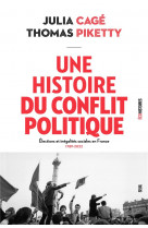 Une histoire du conflit politique : elections et inegalites sociales en france (1789-2022)