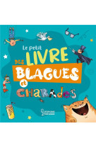 Le petit livre des blagues et charades