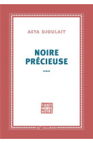 Noire precieuse