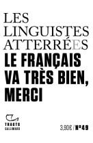 Le francais va tres bien, merci