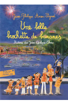 Histoires des jean-quelque-chose : une belle brochette de bananes