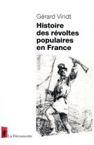 Histoire des revoltes populaires en france - xiiie-xxie siecle