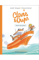 Clovis et oups, 4 : sauve qui peut ! (tome 4)