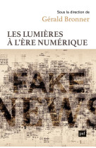 Les lumieres a l'ere numerique