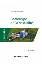 Sociologie de la sexualite (4e edition)