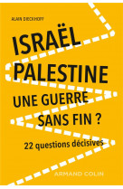 Israel-palestine: une guerre sans fin ? 22 questions decisives (2e edition)