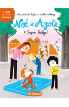 Noe et azote 2 - super baleze !