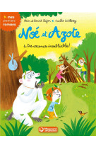 Noe et azote 4 - des vacances inoubliables !