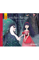 Blanche-neige - petits contes et classiques