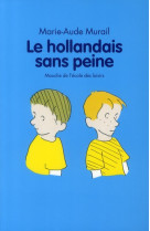 Le hollandais sans peine (edition 2010)