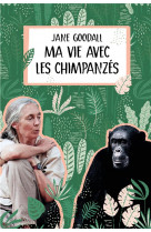 Ma vie avec les chimpanzes