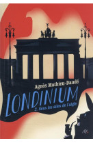 Londinium - tome 2 - sous les ailes de l'aigle