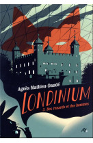 Londinium - tome 3 - des renards et des hommes