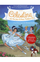 Celestine, sur les pas d'anna pavlova tome 2 : la princesse de monte-carlo
