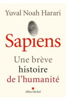 Sapiens : une breve histoire de l'humanite