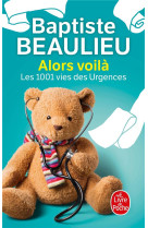 Alors voila  -  les 1001 vies des urgences