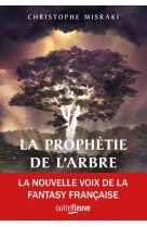 La trilogie de pandaemon tome 1 : la prophetie de l'arbre